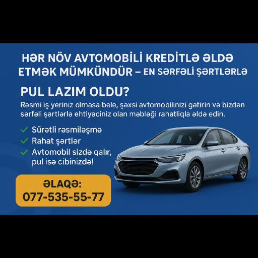 AVTO KREDIT / AVTO GİROV
